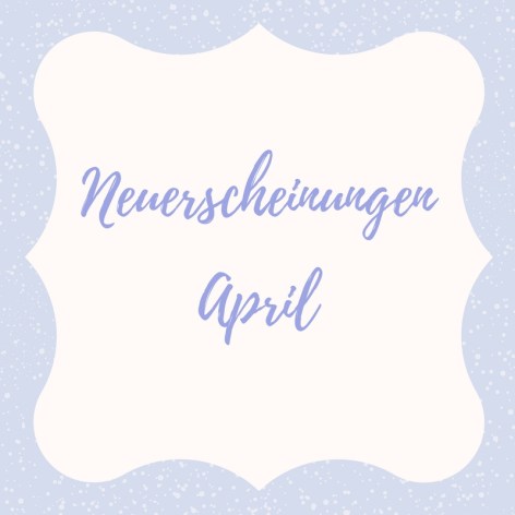 Neuerscheinungen April