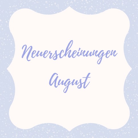Neuerscheinungen August
