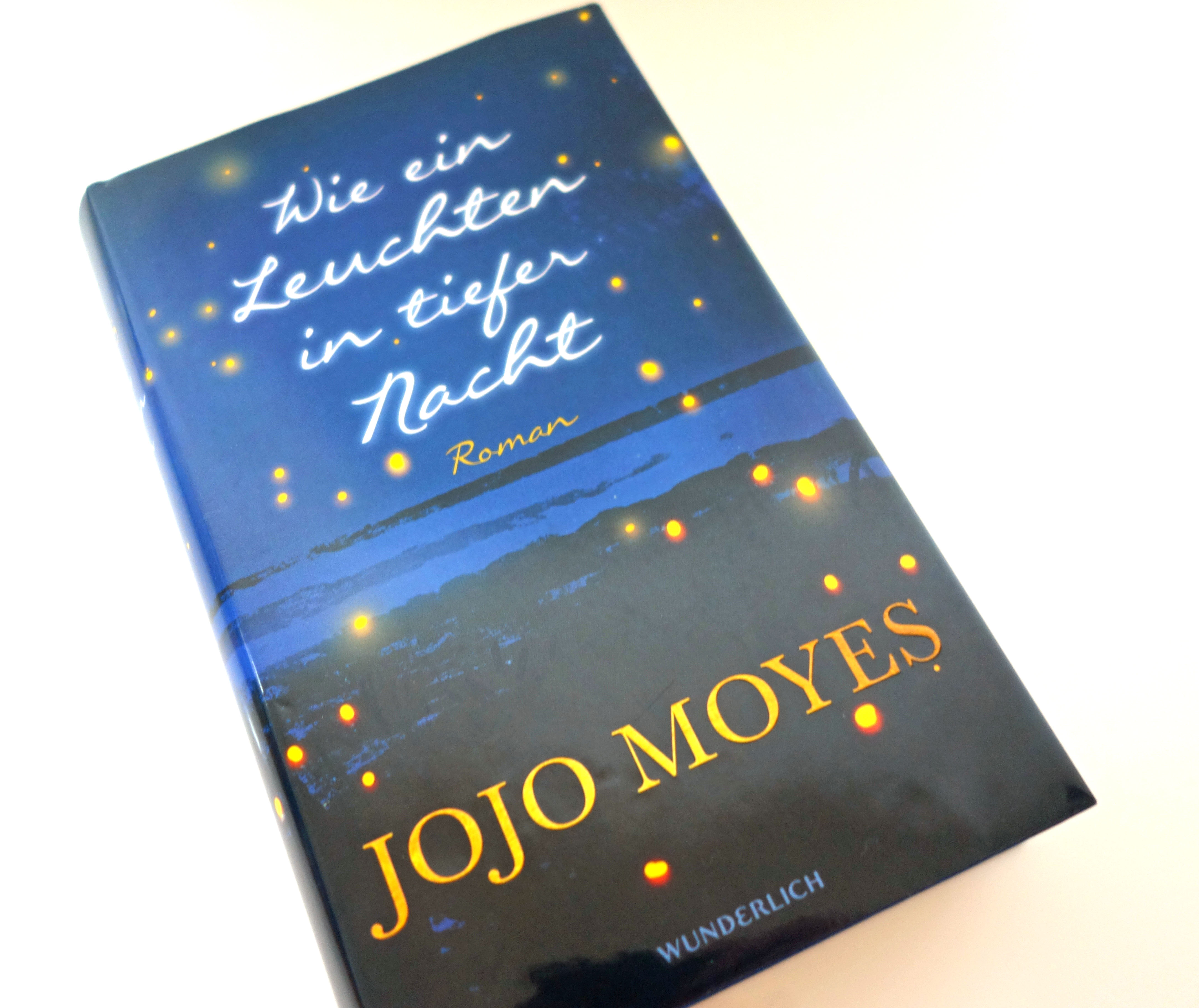 Rezension „Wie ein Leuchten in tiefer Nacht“ Jojo Moyes Eulenmatz