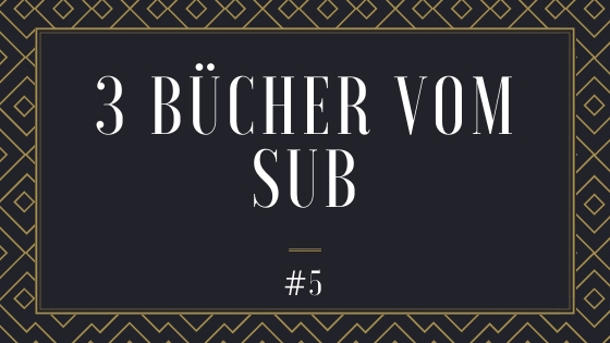 3 Bücher vom SuB&nbsp;#5
